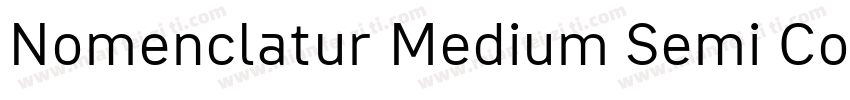Nomenclatur Medium Semi Condensed字体转换